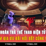 hoàn trả thể thao điện tử