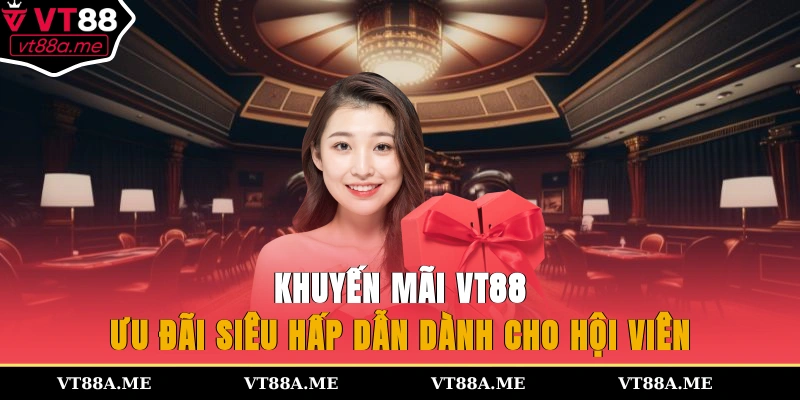 Khuyến mãi VT88