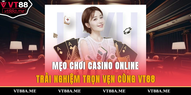 mẹo chơi casino online